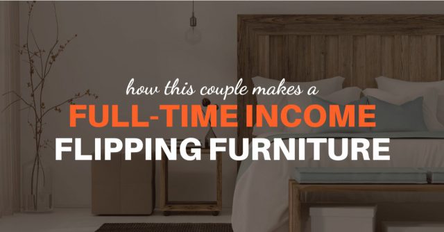 Flipping furniture flipping business Secrets